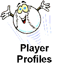 Click to go to Player Profiles